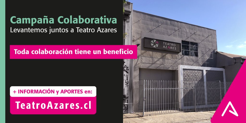 teatroazares's tweet photo. Levantemos Teatro Azares. Invitamos a nuestro público, amigos y colegas a formar parte de esta nueva etapa y del renacer de Teatro Azares. ¡Todos los aportes valen!
#CampañaColaborativaAzares #TeatroChileno #AzaresOnLine #ApoyoTeatroAzares #BarrioBrasil #Redsalasdeteatro https://t.co/K0MoVANyhm