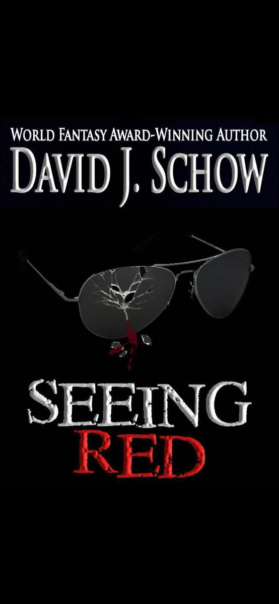 60. "Blood Rape of The Lust Ghouls" by David J. Schow from SEEING RED.