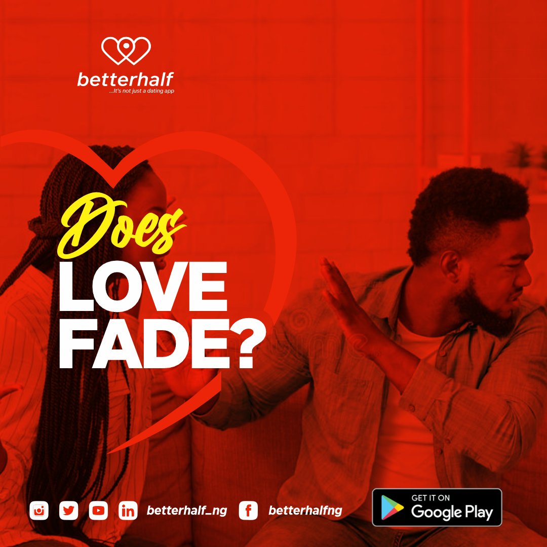 Betterhalf_ng's tweet photo. Love is a decision to stick through no matter what. However, we know that there are limitations. What really would make someone loose interest? Does love fade? 

#betterhalfapp
#betterhalfdatingapp https://t.co/clfCeLX9ds