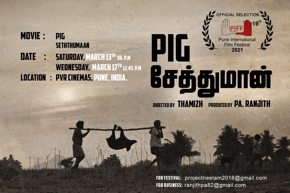 Super happy about our film #seththumaan being selected at this year's @piffindia. Catch the screenings on 13 March @ 6 PM and on 17 March @ 12:45 PM @_PVRCinemas Pune. 
#thamizh
@officialneelam @doppratheep @anthoruban @BindhuMalini @pro_guna