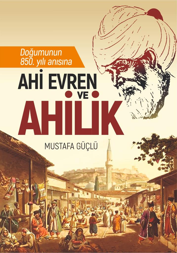 YENİ KİTABIMA DAİR...

Ahilik teşkilatı Anadolu'yu fetheden  'Alp-Eren'lik ruhuna ekonomik boyut kazandırarak, Anadolu'nun Türkler için kalıcı yurt olmasını sağlamıştır. 

Ahi Evren'in kurduğu Ahilik, girişimci bir gençliğin inşasında günümüzde bir model olarak incelenmelidir.