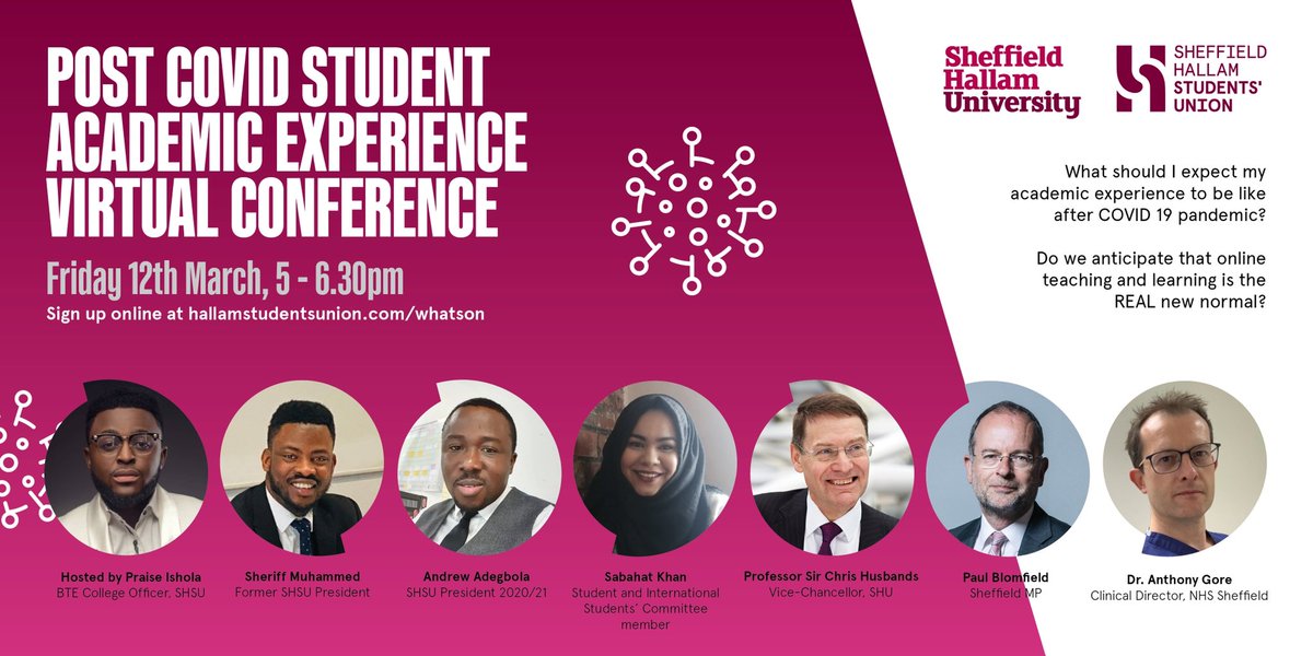 Join the Virtual Academic Conference 

POST COVID STUDENT ACADEMIC EXPERIENCE 

 Friday 12th March 2021 

⏰ 5 - 6:30pm

Book your space 👉 
Visit:hallamstudentsunion.com/ents/event/562…