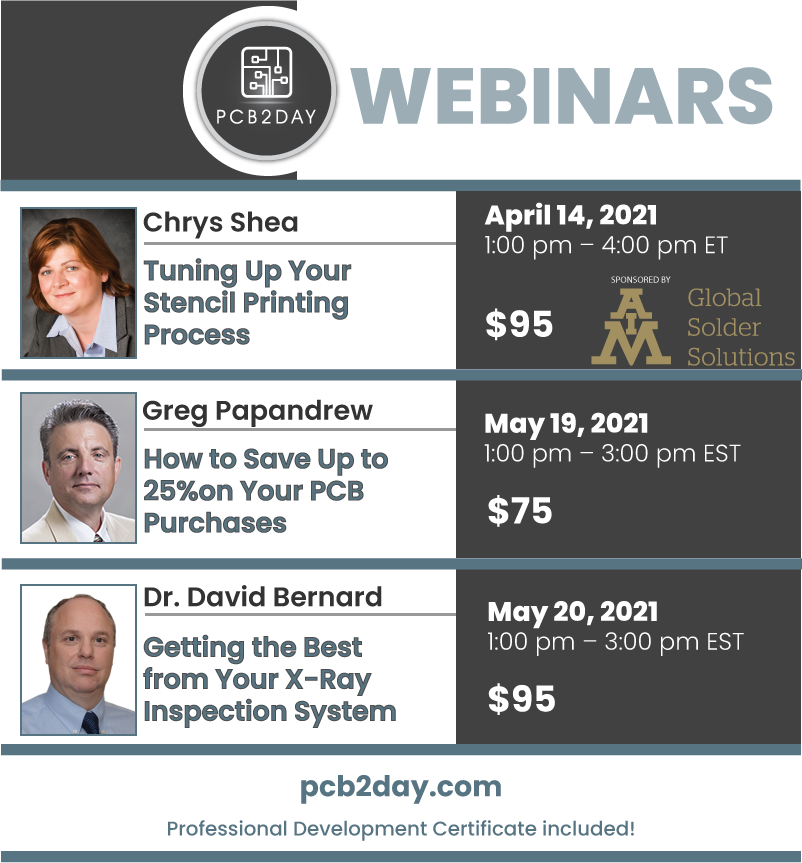 PCB2DAY's tweet photo. Check out our upcoming webinars!  Group discounts available! https://t.co/1S2cg0fm97 
#stencilprinting #electronics #PCBA #training #assembly #PCB #electronics #purchasing #supplychain #sales #training #Xray #AXI #inspection #electronics https://t.co/3lohm0w9Ig
