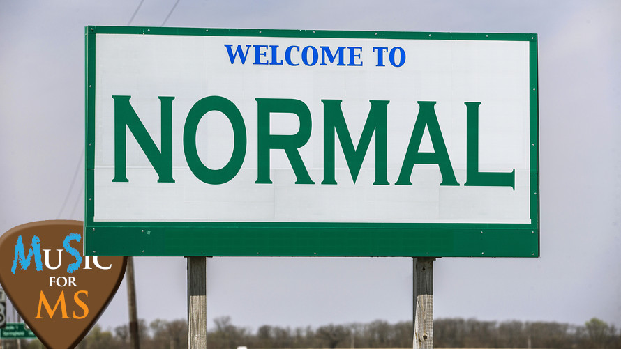 #MSAwareness Week!
*Normal* is the most generic and undefinable word. It's different for everyone.