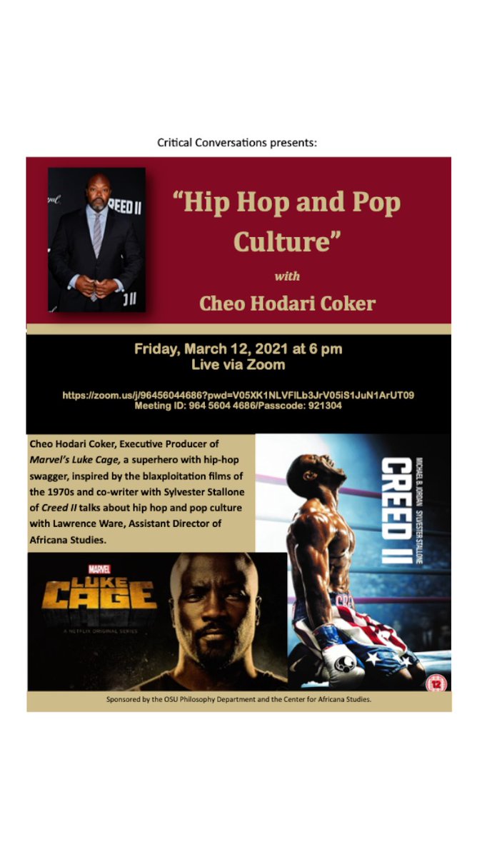 okstatephilo's tweet photo. Critical Conversations presents: “Hip Hop and Pop Culture” with Cheo Hodari Coker, Executive Producer of Marvel’s Luke Cage and co-writer with Sylvester Stallone of Creed II discusses hip hop culture with Lawrence Ware.
March 12, 2021 at 6 pm via Zoom
https://t.co/Cpc0KMskMi https://t.co/CoJIikVm92