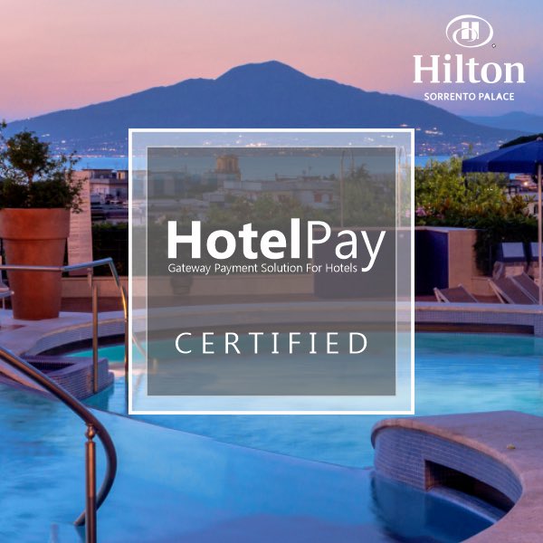 #hiltonsorrentopalace #hotelpay #psd2 #paymentgateway hotelpay.it