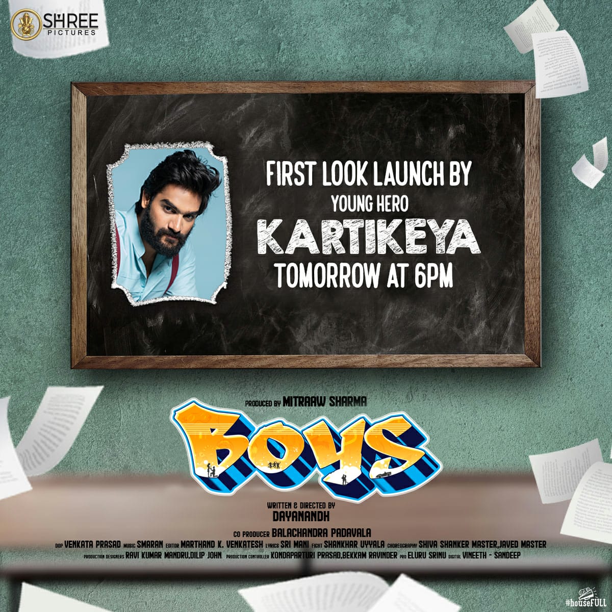 DeccanDelight's tweet photo. Young Hero @ActorKartikeya to launch #BOYSFirstLook ๐ฌ๐ป
Crazy #BOYS Alert! โ๏ธ
โณ: Tomorrow at 6 PM! โ
Written & Directed by #Dayanandh
Producer : @MitraawSharma
@ShreePictures @balu493 #Smaran #VenkataPrasad @ShreeLyricist #MarthandKVenkatesh @IamEluruSreenu @houseFULL_dgtl https://t.co/lZtfb3jEXa