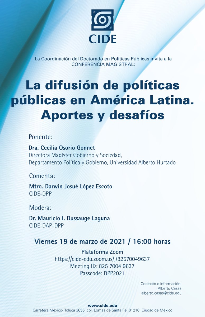 DPP_CIDE's tweet photo. La próxima semana continuaremos nuestra serie de conferencias magistrales, al rededor de las políticas públicas, sus avances y retos. En esta ocasión nos acompaña la Dra. Cecilia Osorio Gonnet (@ceciliaosoriog), quien nos hablará sobre la difusión de políticas en América Latina. https://t.co/4Uh5y823pK