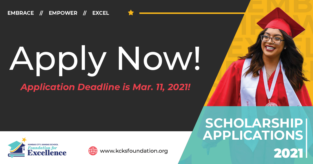 Last Call for Scholarship Applications! Scholarship Applications are due at 11:59 pm on March 11, 2021 for high school seniors in Kansas City, Kansas Public Schools. Visit kcksfoundation.org/scholarships.h… for scholarship details and application.