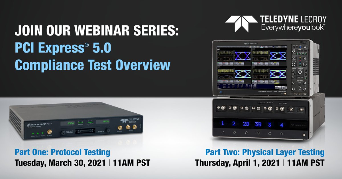 TeledyneLecroy's tweet image. #PCIe5.0 Compliance Test Overview #webinar series! Part 1: March 30, #ProtocolTesting lcry.us/2MZK03x Part 2: April 1, #PhysicalLayer #Testing lcry.us/3t4mstL #pciexpress #TeledyneLeCroy #onlinelearning
