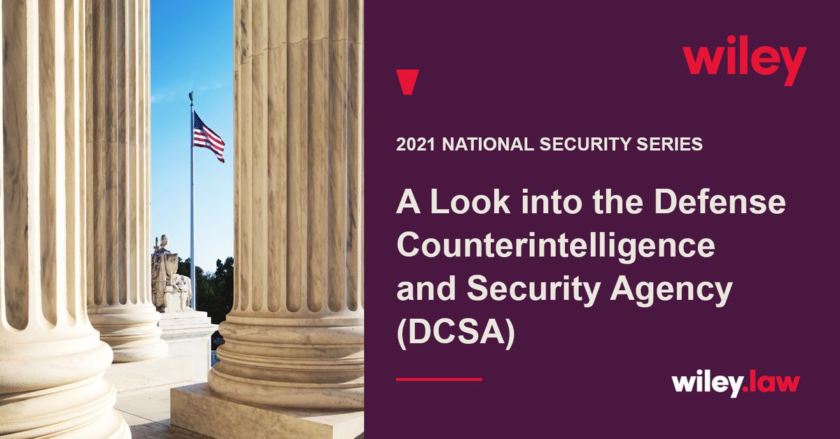 WileyRein's tweet photo. Kicking off our 2021 #NationalSecurity Series, Wiley partner Rick Sofield talks with David Stapleton, DCSA's Assistant Director for Critical #TechnologyProtection, about how DCSA works with other national security entities in the government. https://t.co/2aLZ1EKIUi https://t.co/EBjZuqtzxg