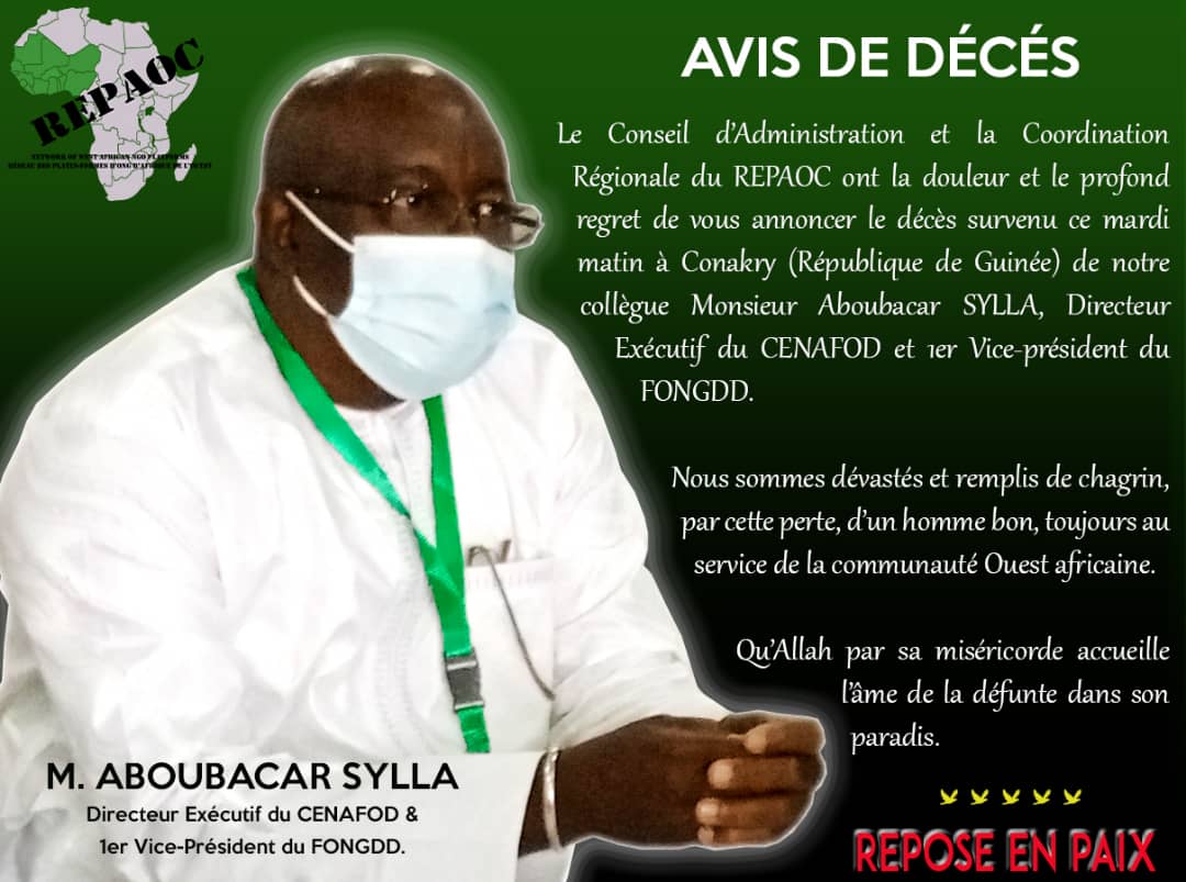 AVIS DE DECES

Le Conseil d’Administration et la Coordination Régionale du REPAOC ont la douleur et le profond regret de vous annoncer le décès survenu ce mardi matin à Conakry (République de Guinée) de notre collègue Monsieur Aboubacar SYLLA.

<a href="/REPAOCReseau/">REPAOC</a> 
<a href="/Forus_Int/">Forus</a> 
@FONGDD