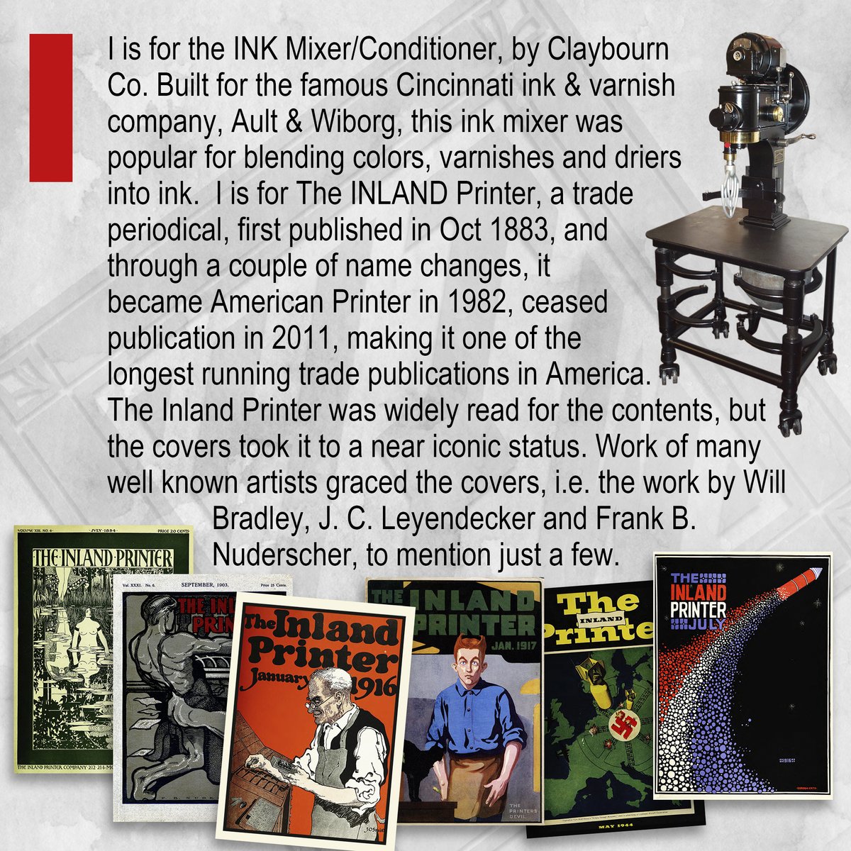 HowardIronWorks's tweet image. I is for the #InlandPrinter, the long-running print trade magazine with near iconic covers,  for the #Intertype Line Casting machine, and for the Claybourn Ink Mixer.  #ArchivesAtoZ #printingmuseum #printinghistory #Linotype #periodicals