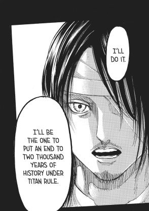 but it is undeniable that he will make his return. Chapter 139 is the chapter of Eren. HE WILL PUT AN END TO THIS WORLD (path) HE WILL END THIS 2000 YEARS HISTORY OF TITAN (goodbye curse-kun) & Ymir will go at peace