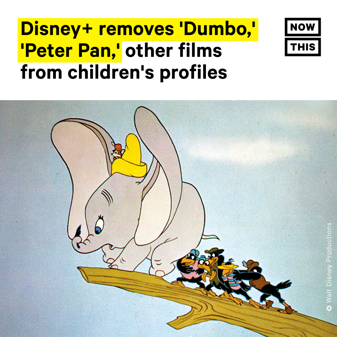 Nowthis Disney Has Removed Several Movies Including Dumbo Peter Pan The Aristocats And Swiss Family Robinson From Children S Profiles Citing Negative Stereotypes In The Films T Co S5frdwtm7f