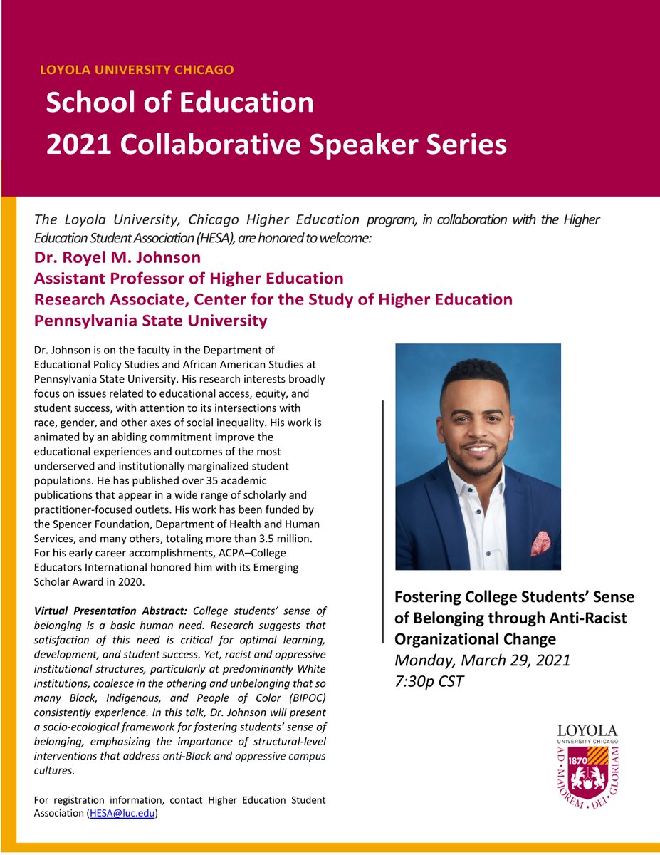 The @LoyolaSOE Higher Ed Faculty are excited to partner with @HESALoyola and host one of the best scholars in the game @royeljohnson. The event is free and open to all- register here: luc.zoom.us/meeting/regist… @AERADivJGradNet @ashegrads  #SAChat #HigheEd #EdPolicy #AntiRacistEd