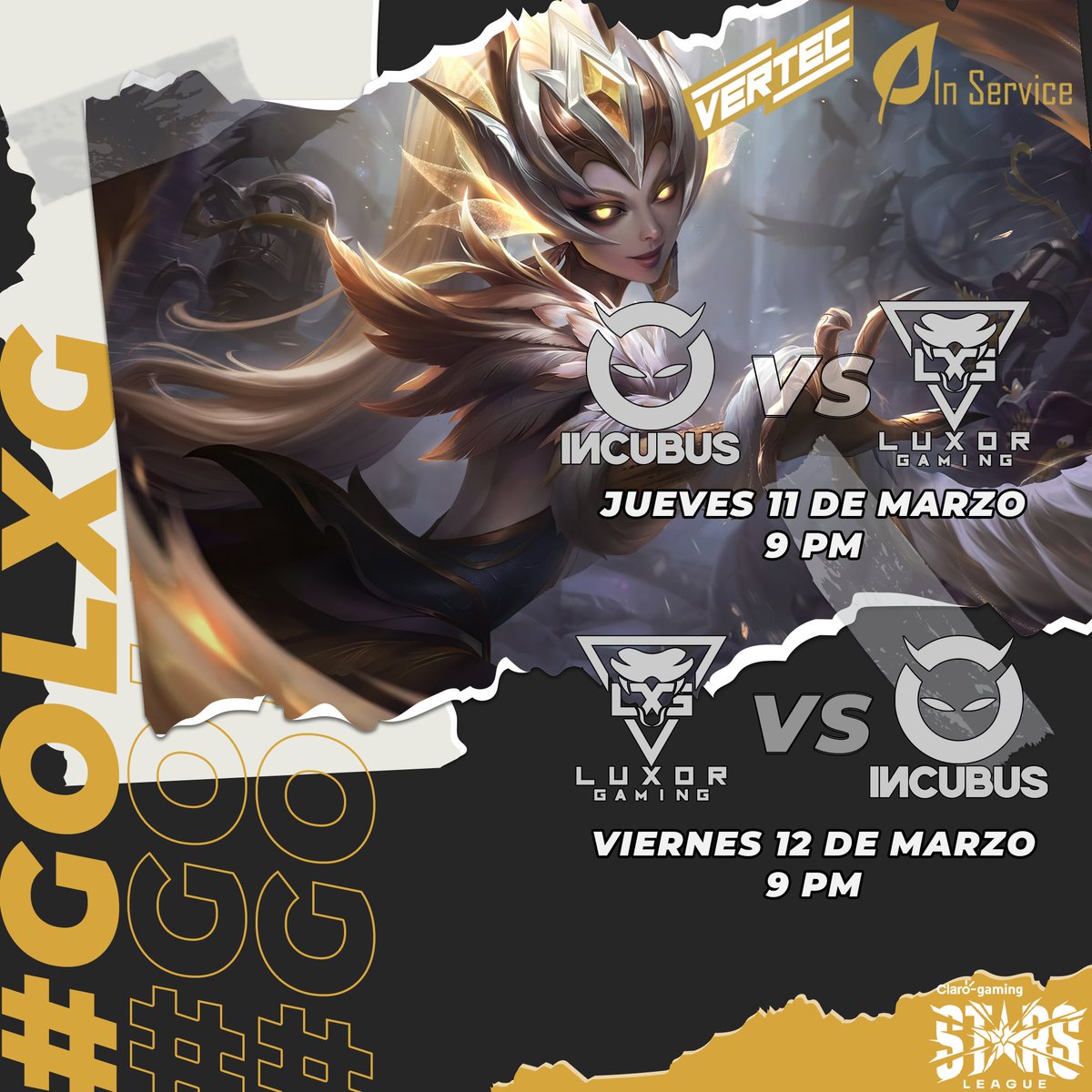 - League of Legends -

Nos encontramos en la ultima jornada de la <a href="/LVPperu/">LVP PERÚ</a> y nos toca enfrentar a @incubus_club. 
No se olviden de vernos este jueves y viernes.

#ClaroGamingStarLeague  somos ! ➡️ #GoLXG