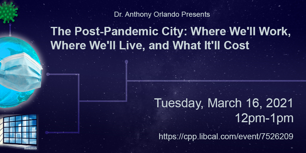 cpplibrary's tweet photo. COVID-19 changed our world in both temporary and permanent ways. Learn about how the pandemic will affect our workspaces, our homes, and our economy. Register here for the event: https://t.co/Unm0X4Ku7G
#CPP #CPPLibrary #CPPcba #CPPEvents #COVID19 https://t.co/b1nGMjjD30