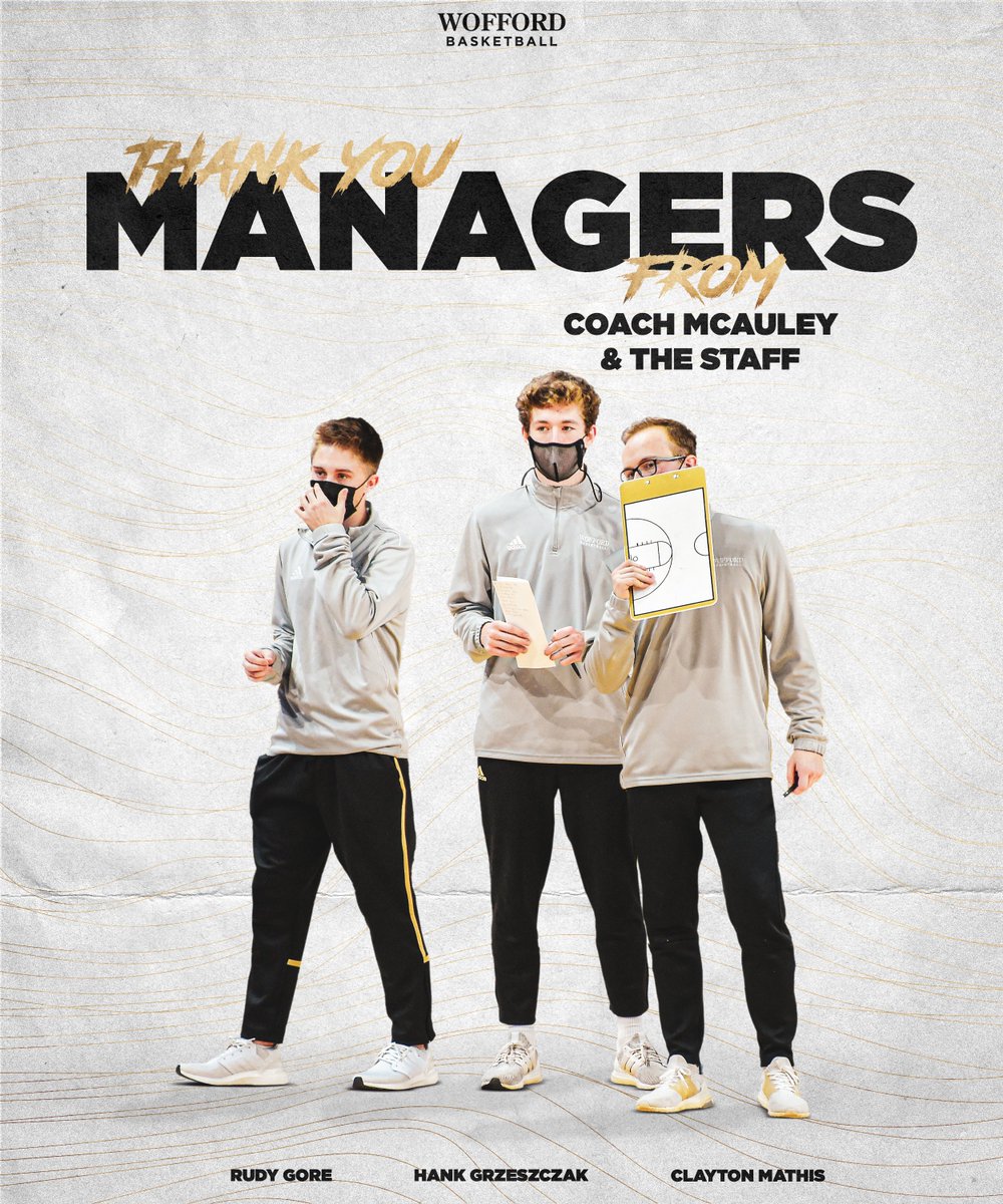 WoffordMBB's tweet photo. On behalf of @CoachJMcAuley &amp; the rest of our staff, we'd like to thank these three stud managers for their dedication, commitment and hard work behind the scenes - a HUGE part of our success this year in undoubtedly the most difficult season of college basketball! 🙌 https://t.co/cVJFbYkHKB