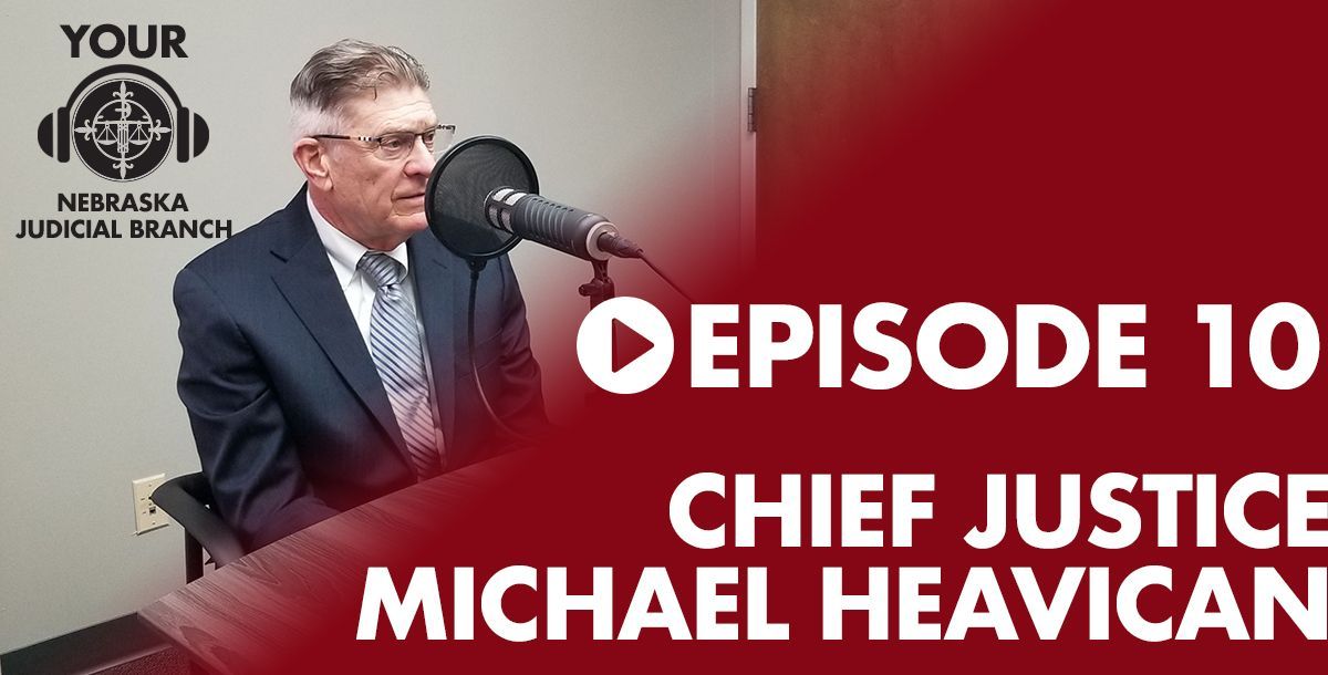 NEJudicial's tweet photo. Chief Justice Michael Heavican joins the podcast to discuss issues of access to justice, and how courts and Judicial Branch services have remained operational during unprecedented times. https://t.co/Sn7ZobhuK1 https://t.co/B9qrF7isfu