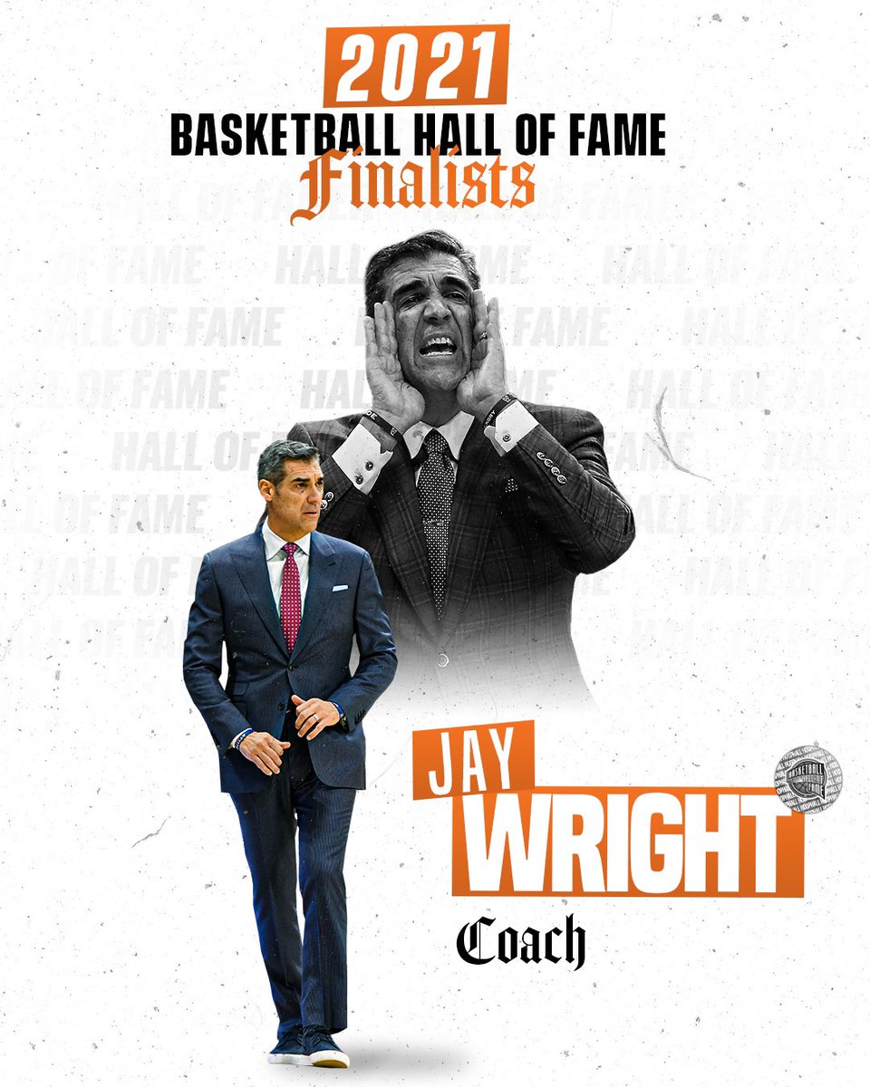 Hoophall's tweet image. Congratulations to 2x Naismith National Coach of the Year, 6x Big East Conference Coach of the Year and 2x NCAA Champion, #21HoopClass Jay Wright.