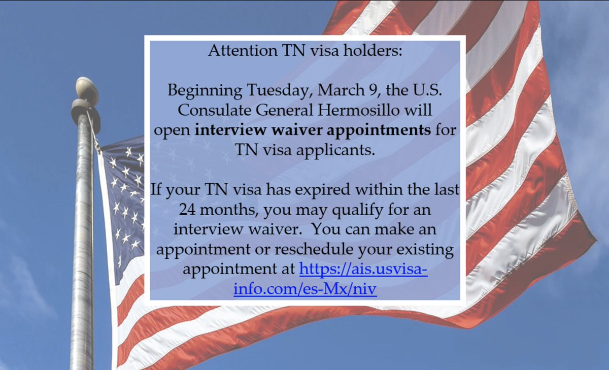 Si su visa TN ha vencido en los últimos 24 meses, es posible calificar para una exención de entrevista.  Puede hace su cita o reprogramar una ya existente en ais.usvisa-info.com/es-Mx/niv