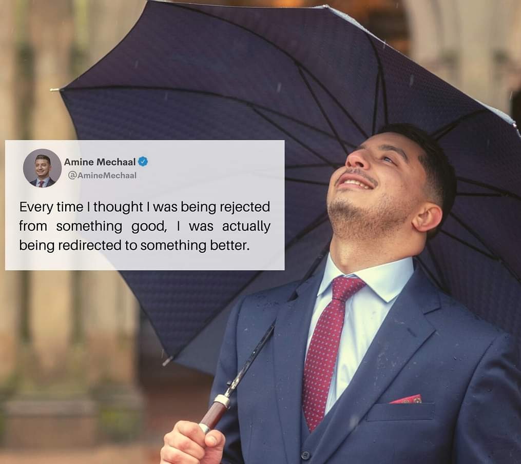 MechaalAmine's tweet photo. It happened to me many times that now when I'm rejected from something that I thought was good, I don't feel sad at all. I just sit back and wait for something bigger to come my way. Rejections are not that bad at all. 
Can you relate? https://t.co/fC4e4LlyL7