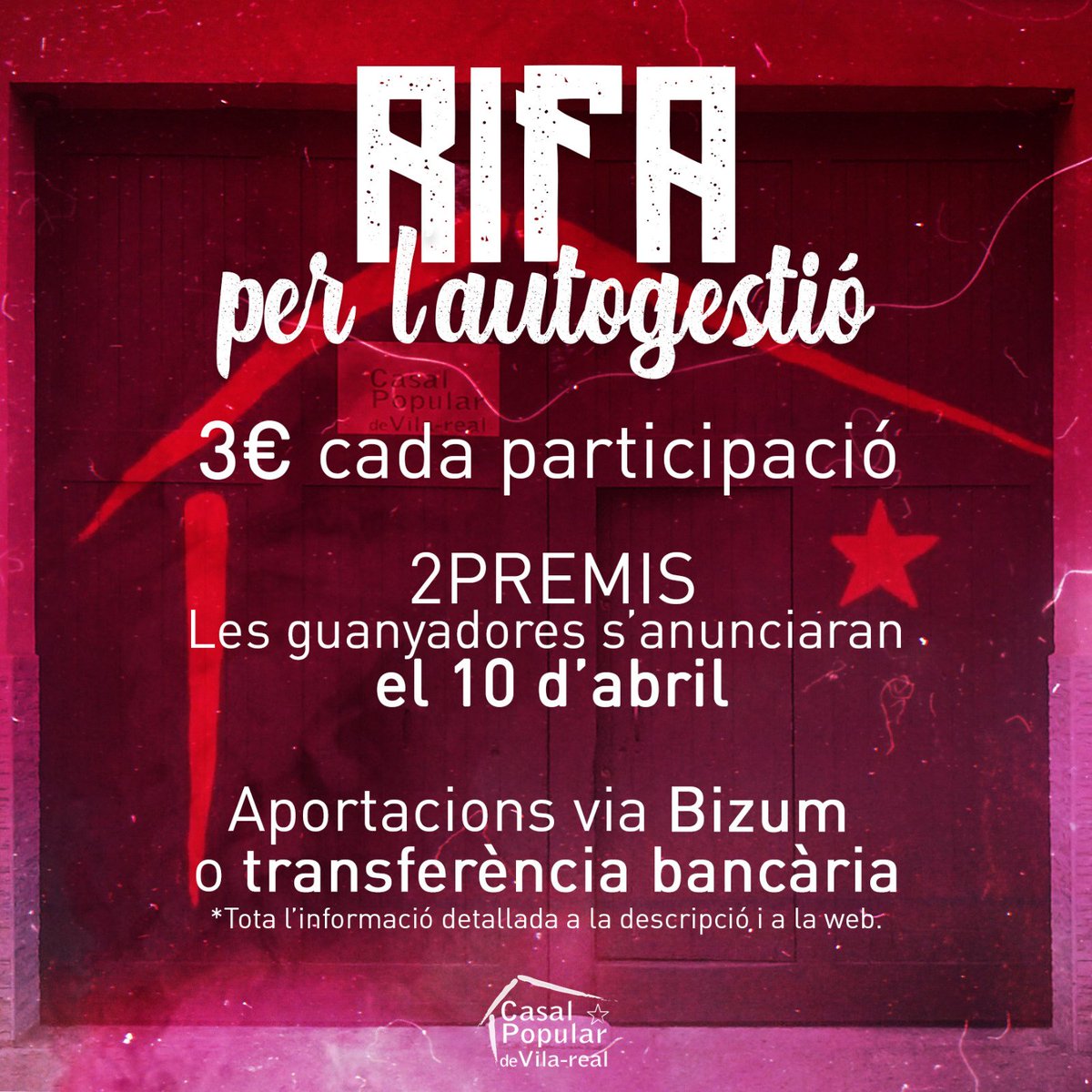 🔥Rifa per l'autogestió!

Com adquirir la teua participació?
Comprant les teues "paperetes" fent un ingrés bancari o un bizum de 3 euros per cada participació que vulgues (2=6€, 3=9€...). 
Transferències: ES22 3110 2810 8128 2060 4696
Bizum: 645 65 31 87