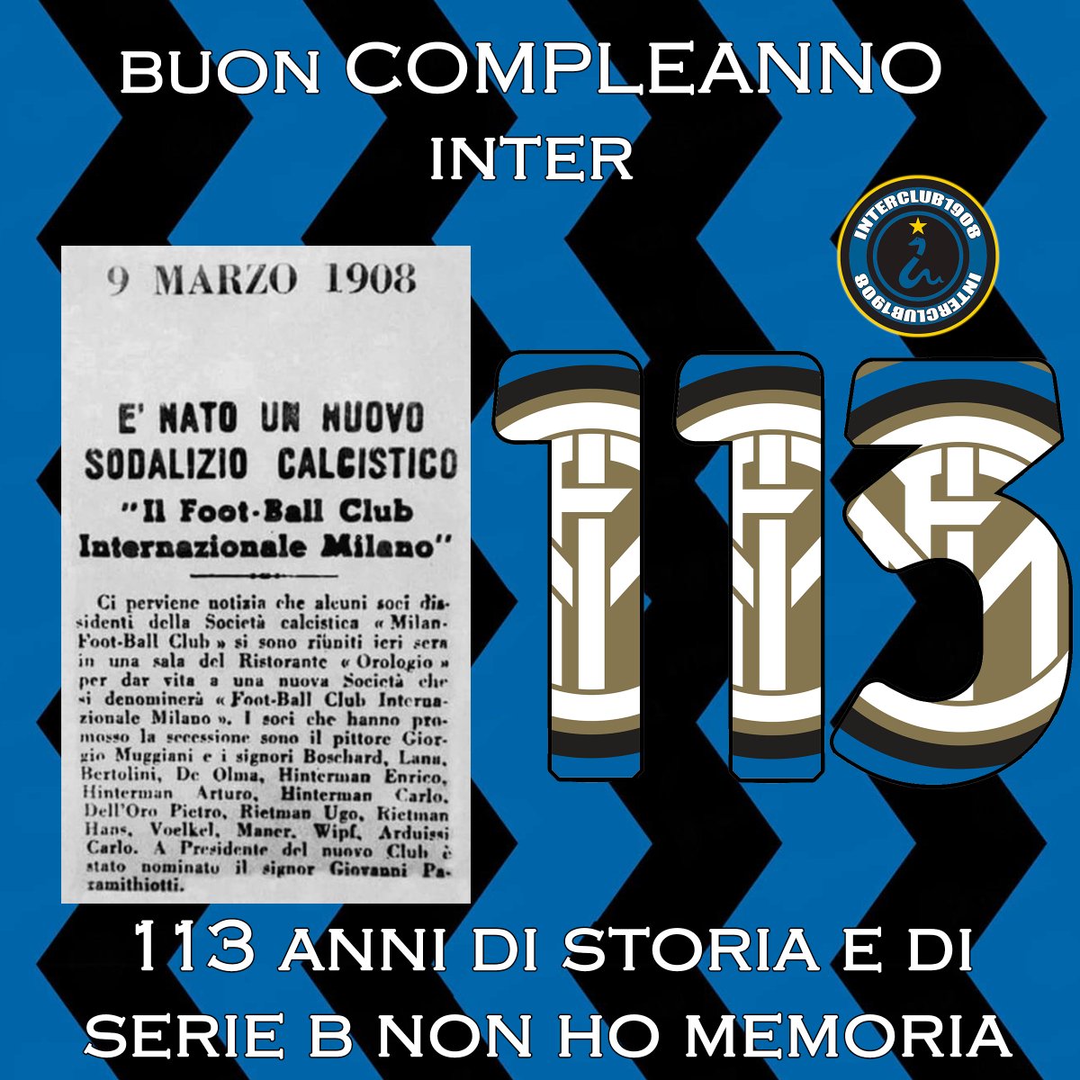 InterClub1908's tweet image. #AccaddeOggi @9Marzo1908_🎂🍾🥂 Tanti Auguri Di Buon Compleanno @Inter ! Sono 113 anni per la nostra ed unica #Beneamata
#interclub1908 #fratellidelmondo #fcinternazionalemilano1908 #inter113 #inter #auguriinter #nerazzurri #forzainter #fcim #inter1908 #pazzainter #amala 💪🏻🖤💙🐍