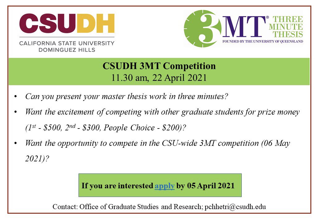earth_csudh's tweet photo. Office of Graduate Studies and Research at CSUDH is hosting the first Three Minute Thesis (3MT®) competition on 22 April 2021, 11.30 am.
Apply to compete: https://t.co/LOYQ0JdINH  
Attend information session: https://t.co/oaGHREW3j5 
Contact: pchhetri@csudh.edu https://t.co/yoSld1BsQC
