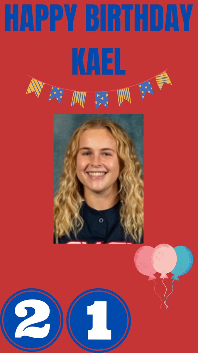 SVSU_Softball's tweet photo. Happy 21st Birthday Kael! I hope you have an amazing day! ❤️🎉🎁🎈 https://t.co/FX4xRSePvL