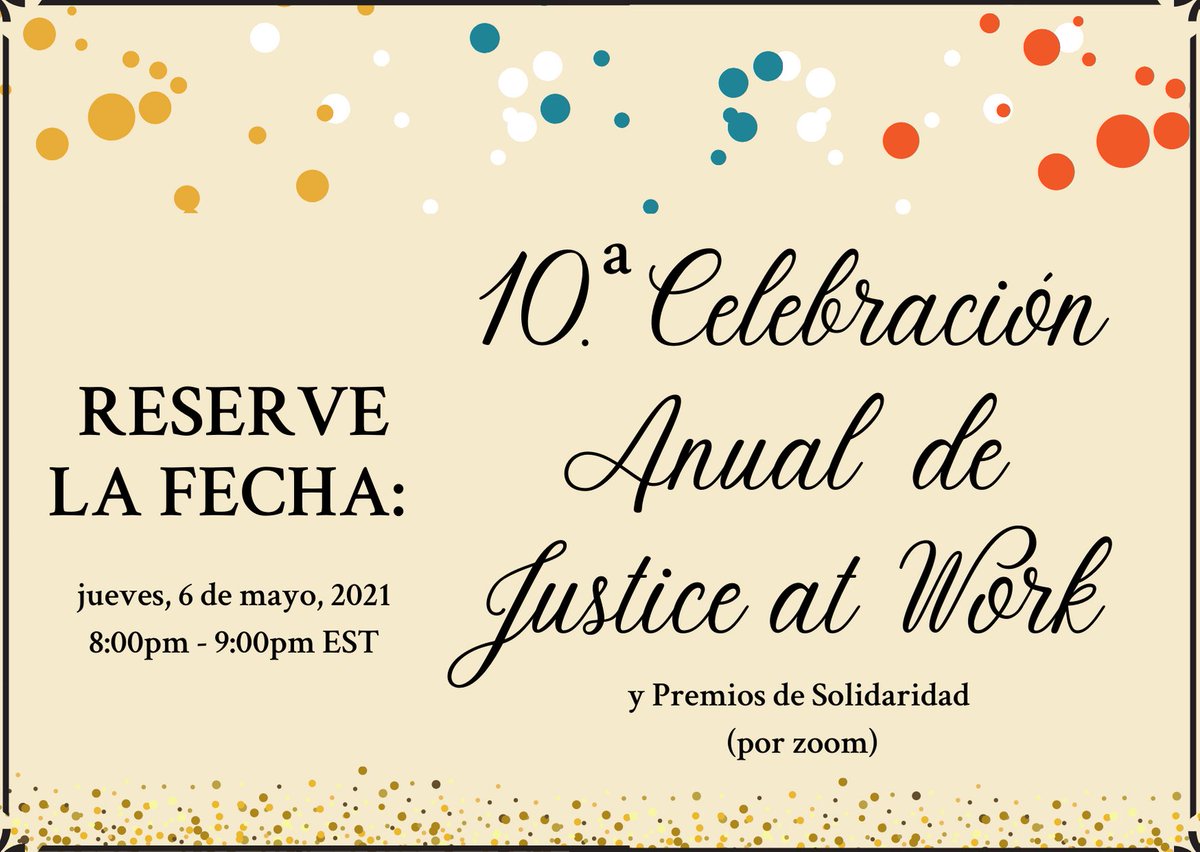 Save The Date! 10th Annual Celebration and Solidarity Awards / Reserve a Fecha! 10.a Celebración Anual y Premios de Solidaridad