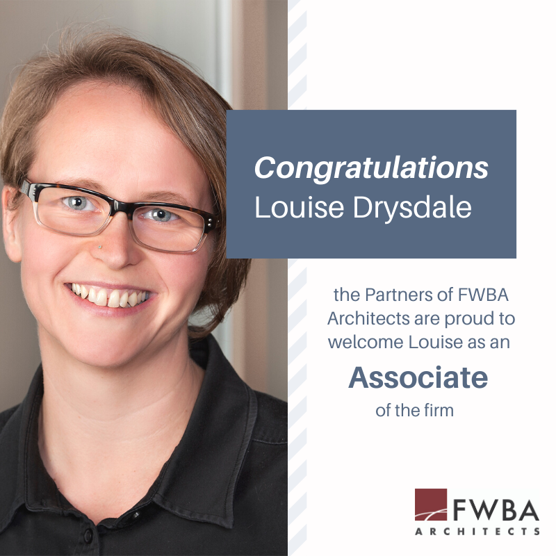 FWBA Architects congratulates and welcomes Louise Drysdale as a new Associate of the firm! Louise is a Chartered Architectural Technologist with 21 years in the industry and she has been a wonderful team leader with FWBA for the past ten years! #IWD2021 #fwbarch