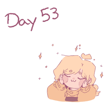Day 53!!
uwu