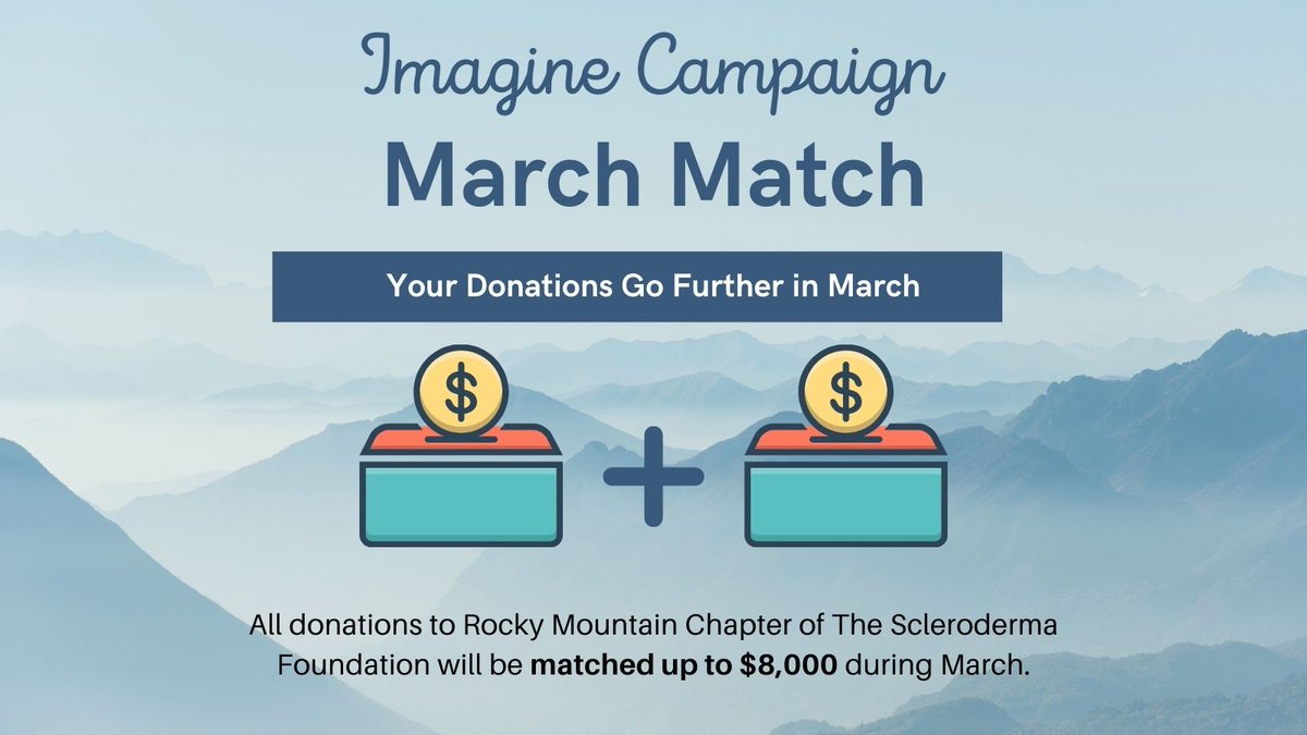 SclerodermaCO's tweet photo. Give the gift of support. Help the Rocky Mountain Chapter grow. All donations up to $8,000 are DOUBLED in March.
https://t.co/D24ZUmu6Hv
 
#Imagine2021   #ImaginetheImpact  #20YearsSFRMC  #Scleroderma  
#EndFibrosis  #RockyMountainScleroderma https://t.co/SGUOOEec4P