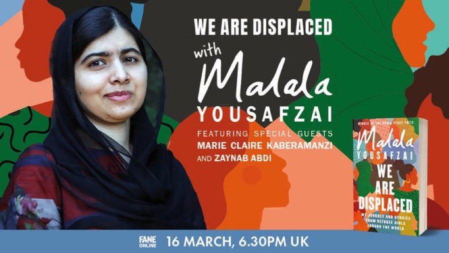 Malala's tweet photo. Next week I’ll be speaking with remarkable young women from We Are Displaced, a book of stories from refugee girls. Join the conversation by registering for this free event: https://t.co/D6A4f9Lv4Z. And reply to this tweet with questions for me, Marie Claire, Muzoon and Zaynab. https://t.co/FoYwqTuA36