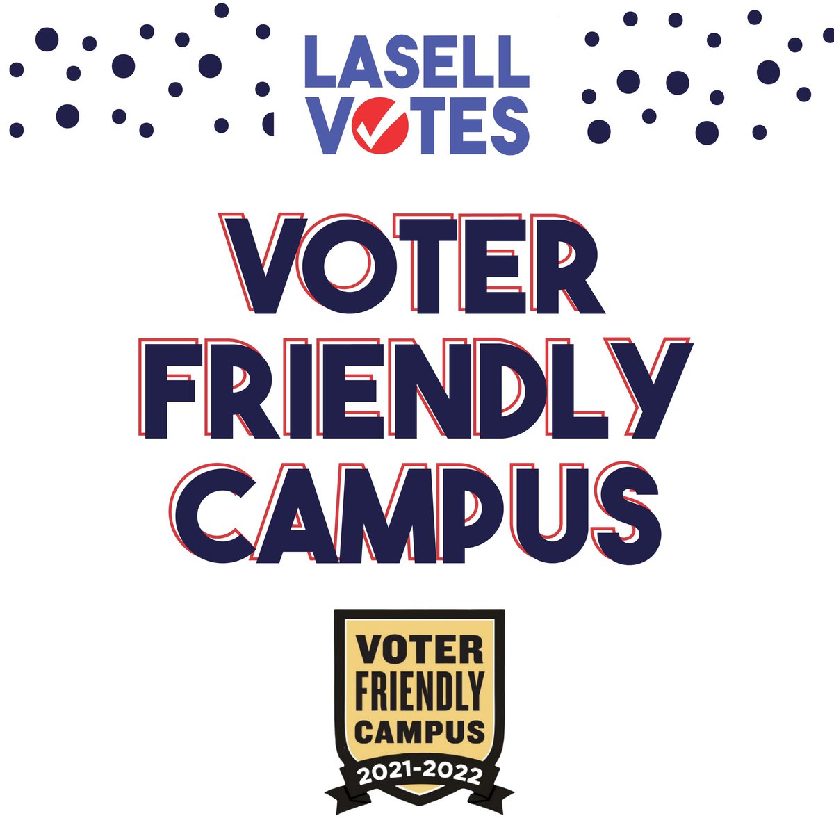 LasellVotes's tweet photo. After many hours of voter civic engagement efforts from our initiative, Lasell University was named a Voter Friendly Campus! We are extremely proud to have this designation and look forward to continuing our efforts on campus! https://t.co/O1et1sP1qC