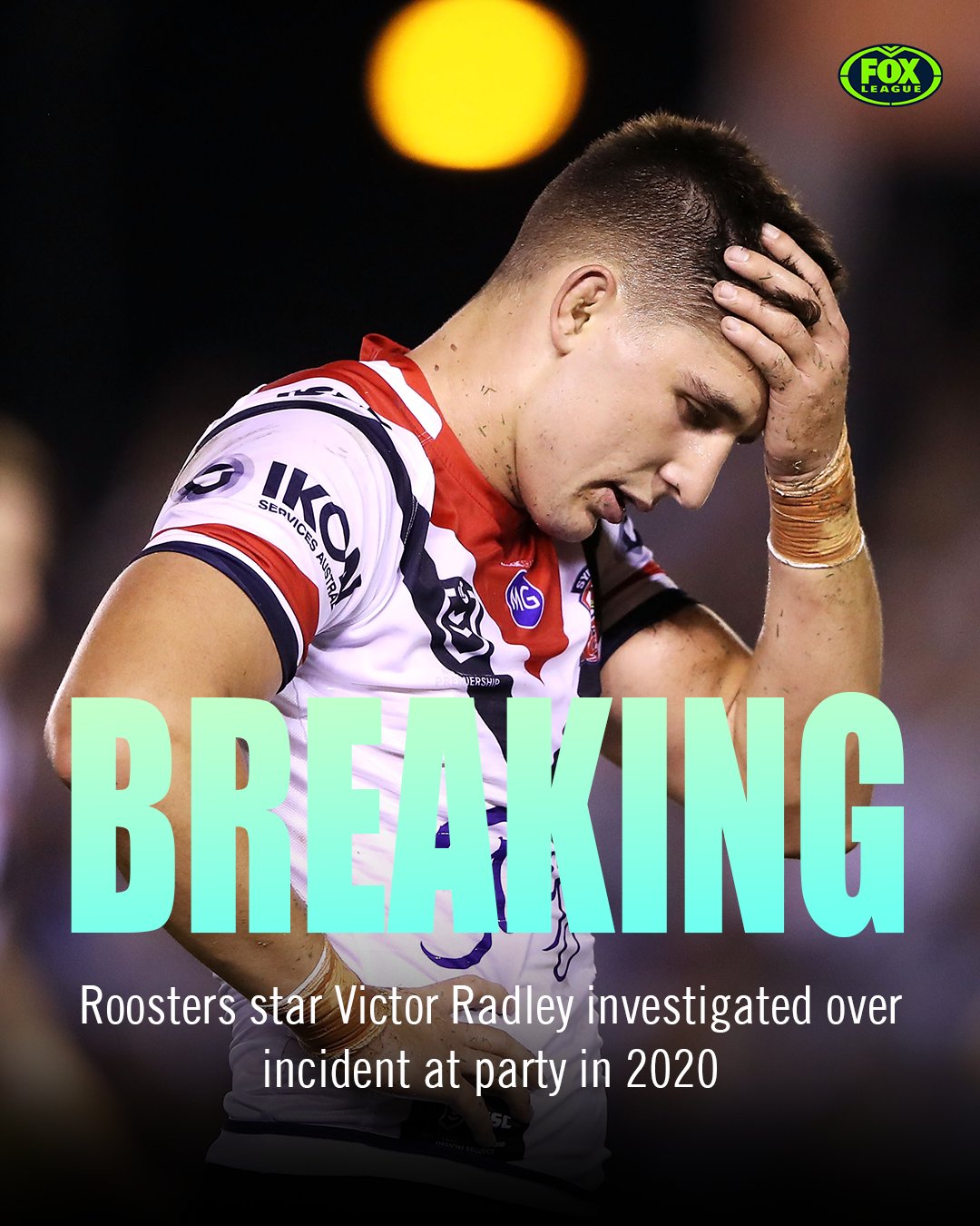 Fox League On Twitter Roosters Gun Victor Radley At Centre Of Nrl Probe Over Altercation At A Party Last Year Https T Co Jknhzg31pq Https T Co 0xg8mgmjgf