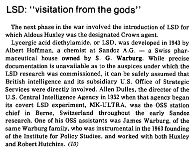 everyone knows the story of the discovery of LSD - what I like about this history is looking at who actually owned Sandoz A.G. - S.G. Warburg, a very important banker