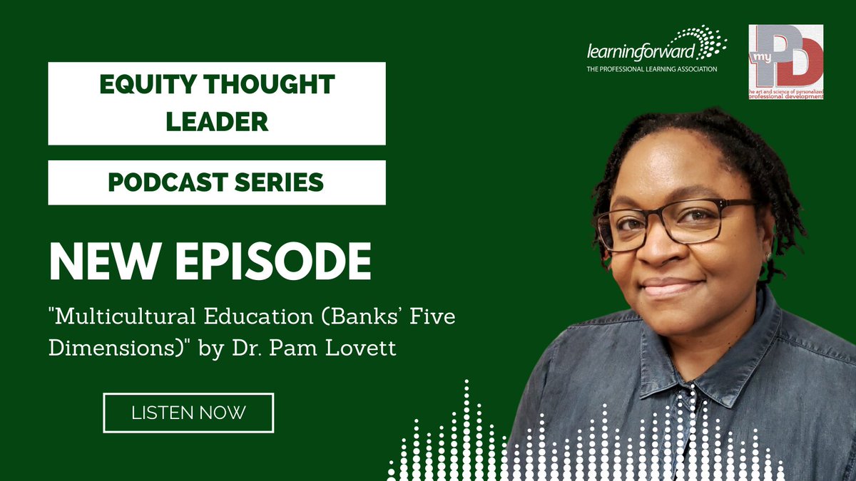 Learning Forward is pleased to sponsor the Equity Thought Leader Podcast Series from myPD Unplugged (<a href="/LBiPD/">myPD</a>). This week's podcast features Pam Lovett, equity &amp; excellence curriculum coordinator. Listen as she shares insights about multicultural education. ow.ly/gSV050DU7dr