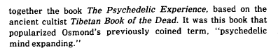 another piece of evidence that the Isis cult is related to the counterculture is that Leary's Psychedelic Experience book is modeled after the Tibetan Book of the Dead