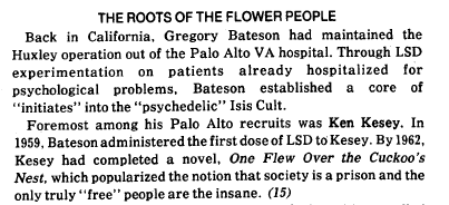 so Huxley recruits Bateson, and Bateson recruits Kesey. who does Kesey recruit? the Merry Pranksters