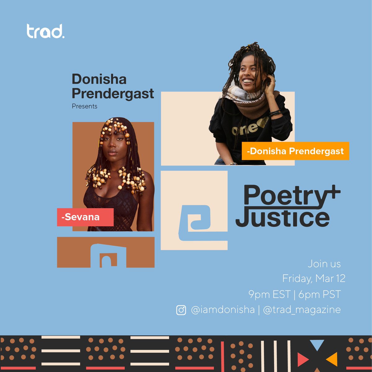 March 12th at 9pmJA/6pmPST IG LIVE with <a href="/iamdonisha/">Donisha Prendergast</a> x <a href="/trad_magazine/">Trad Magazine</a> -  talking a lot this week. Tune in.