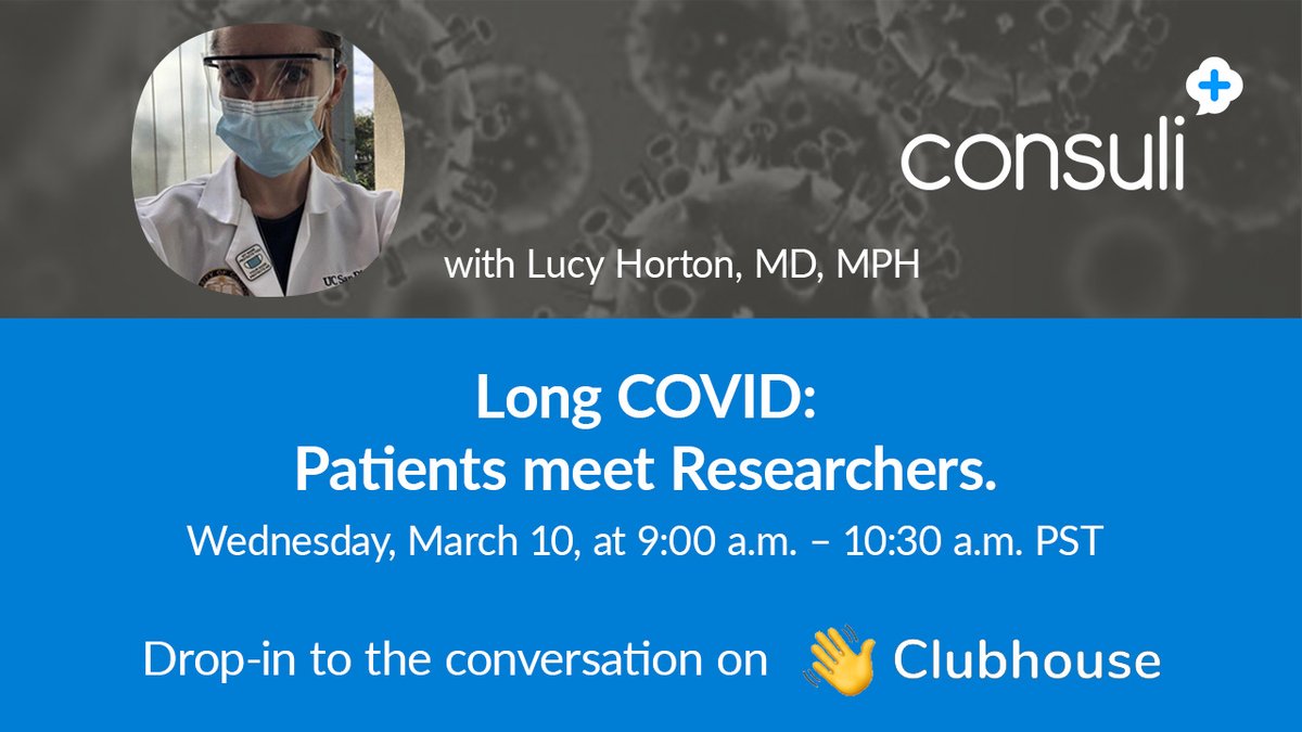 Consuli_Inc's tweet photo. 👋🏼Join us on #ClubhouseApp
📆 Wednesday, 3/10
⌚️9:00 am PT
🗣We’ll be speaking to #doctors #researchers & #patients
🦠 #longcovid #longhaulers #covidsymptoms
🚪 Search for room: Long COVID: Patients meet Researchers
#consuli #covid19 #awareness #healthcare #research #Clubhouse https://t.co/PD6KLudkpS