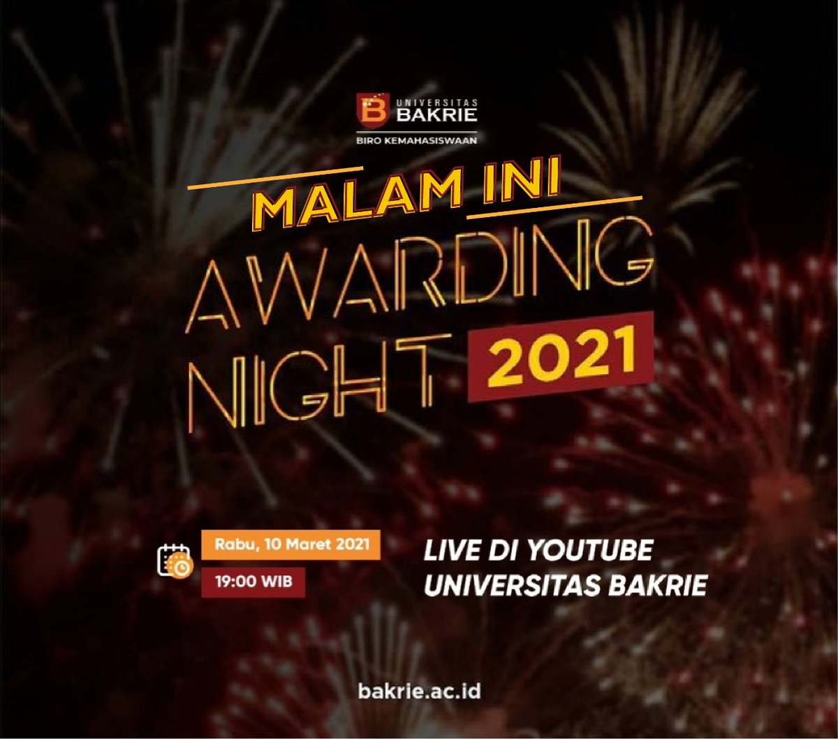 ❗❗MALAM INI ❗❗ Jam 19.00 WIB

Universitas Bakrie Mempersembahkan
✨✨Awarding Night 2021✨✨

Jadilah saksi dari malam apresiasi bagi para mahasiswa berprestasi U-Bakrie! 

Penasaran kan? Jangan sampai terlewatkan ya❗
📽️ LIVE di Universitas Bakrie Youtube Channel

See you 👋