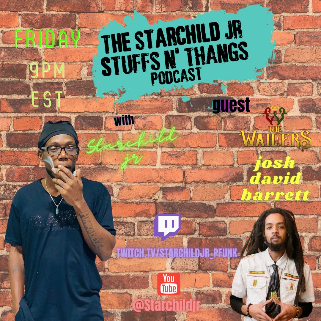 starchildjr78's tweet photo. We are bringing the good vibes this Friday with my bro, The Wailer’s @joshdavid424 🇯🇲🇯🇲🇯🇲🇯🇲🇯🇲🇯🇲🇯🇲
https://t.co/SsAqmbwFQr
Or
YouTube: @Starchildjr
.
.
.
.
#stuffsnthangspodcast #starchildjr #thewailers #joshdavid #reggae #vibes 
#legacy #spirit https://t.co/dz77VVY2QO