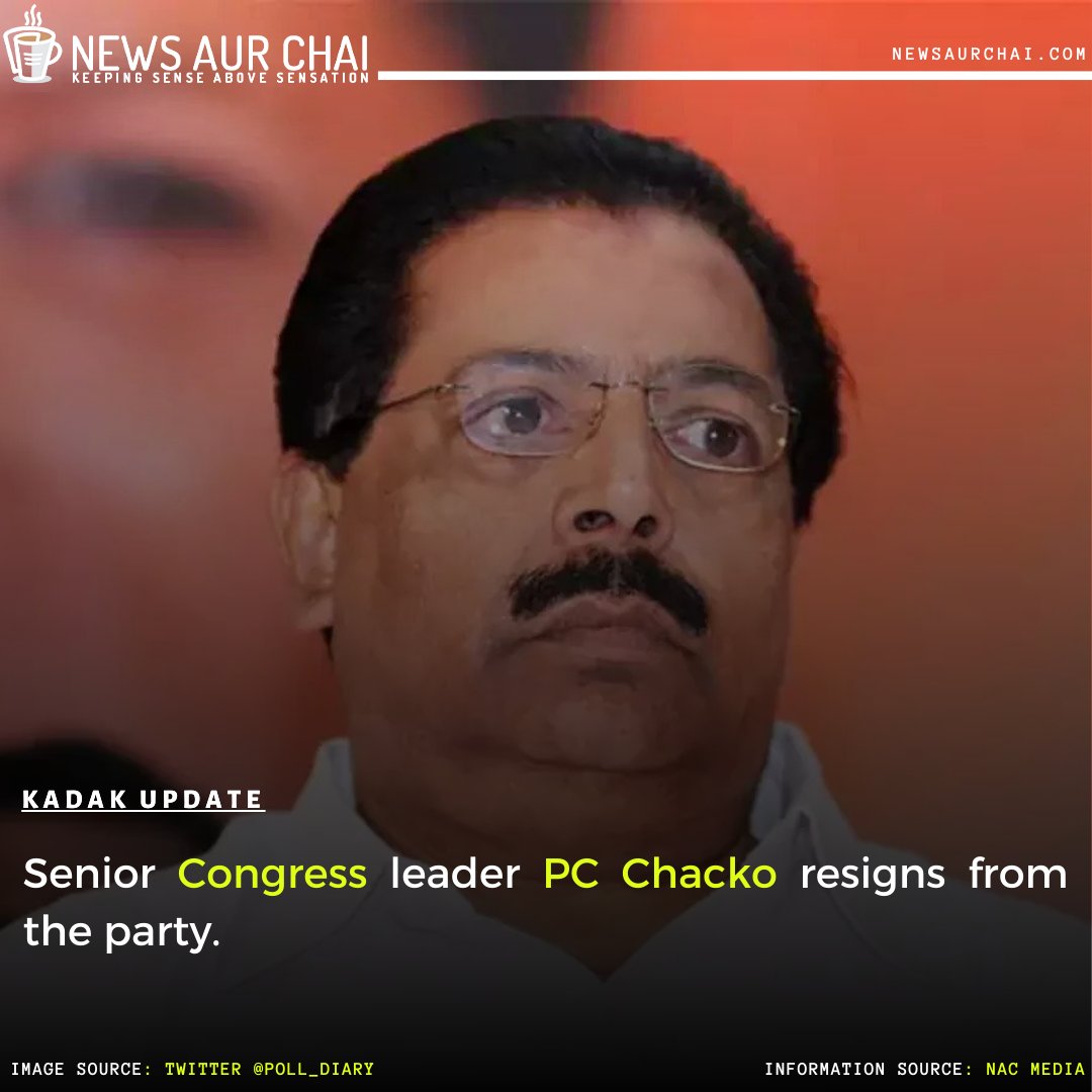 NewsAurChai's tweet photo. #KadakUpdate: I have quit Congress and sent my resignation to party's interim chief Sonia Gandhi: @PCChackoOffice 
--
#PCChacko #Chacko #Kerala #Congress #SoniaGandhi #CrisisInCongress #NewsAurChai #NewsInPictures #News #BreakingNow #BreakingNews #TrendingNews #TrendingNow https://t.co/sTMszhtIXx