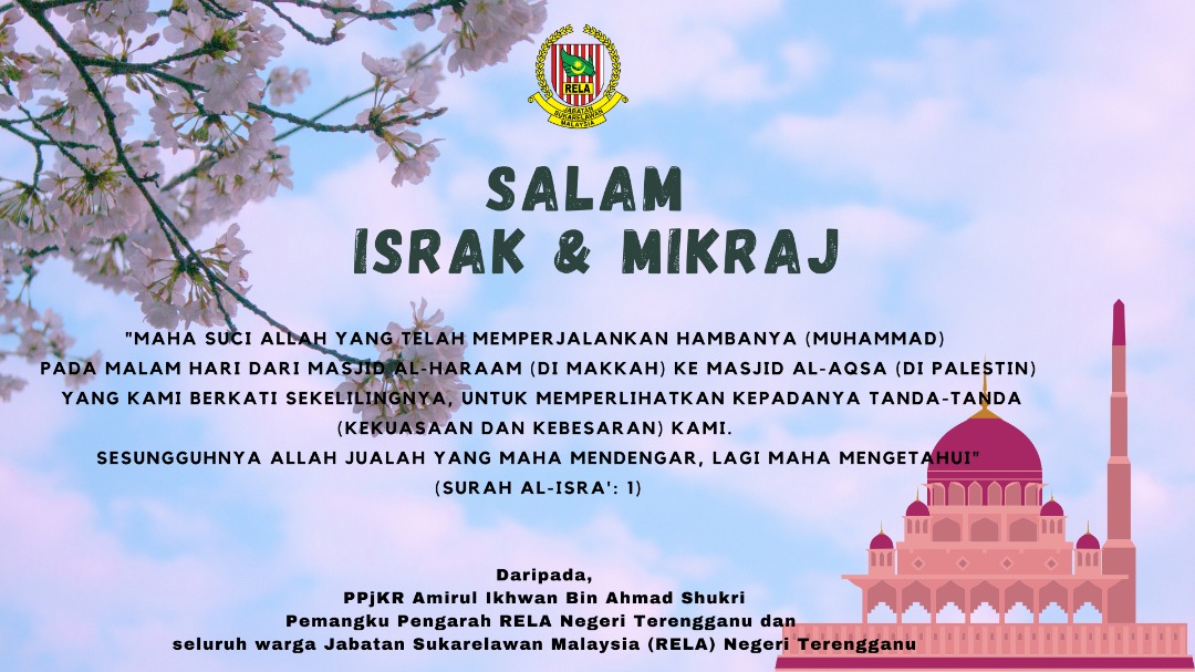 Salam Israk &amp; Mikraj 1442H
Daripada PPjKR <a href="/MiroIkwe/">AmirulIkhwan</a> Pemangku Pengarah RELA Negeri Terengganu dan seluruh warga Jabatan Sukarelawan Malaysia (RELA) Negeri Terengganu
<a href="/relamalaysia/">relamalaysia</a> <a href="/SazaliZin/">Mohd Sazali Mohd Zin</a>
#setiaberbakti