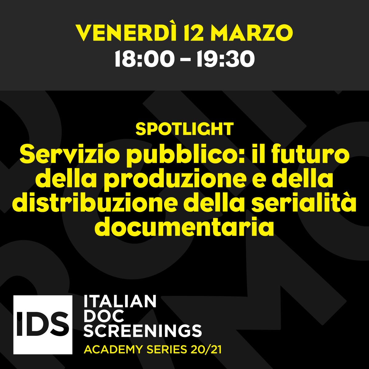 IDS Academy Series 20/21... secondo Spotlight!
🎬 Scopri come partecipare gratuitamente all'incontro su italiandocscreenings.net/series/