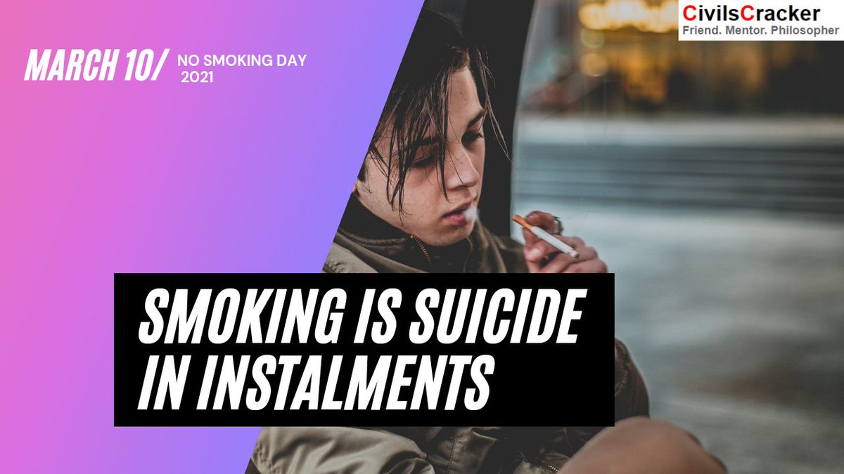 CivilsCracker's tweet photo. March 10 : #NoSmokingDay

To raise #awareness about the disastrous effects of #smoking in daily life, No Smoking Day is observed every year on the #SecondWednesday of #March.

On this day, pledge to #QuitSmoking.

#upsc #upsc2021 #bpsc #mpsc #mppsc #uppsc #ssc #GeneralAwareness https://t.co/1eSzddPnnd